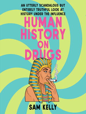 cover image of Human History on Drugs